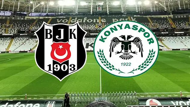 Beşiktaş-Konyaspor maçı tarihi belli oldu