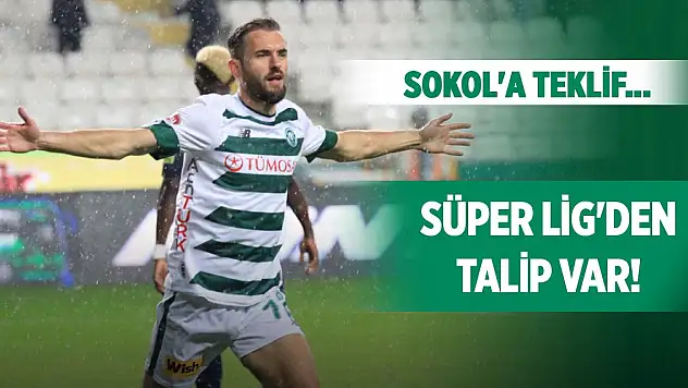 Konyaspor'da Sokol'a teklif var!