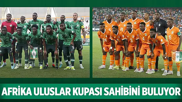 Finalde tanıdık yüzler... Afrika Uluslar Kupası sahibini buluyor