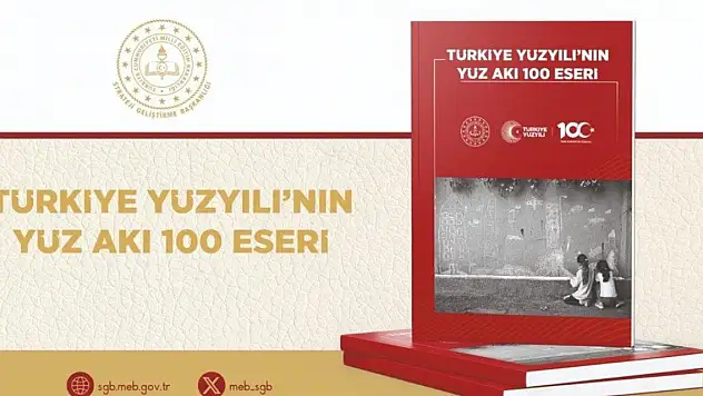 MEB'ten 'Türkiye Yüzyılı'nın Yüz Akı 100 Eseri' albümü