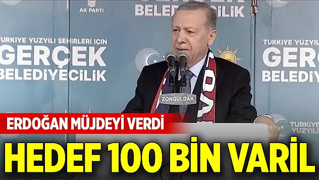 Son Dakika! Cumhurbaşkanı Erdoğan müjdeyi verdi: Hedef 100 bin varil