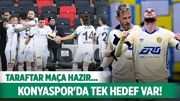 Konyaspor-Ankaragücü, Kritik 90 dakika!