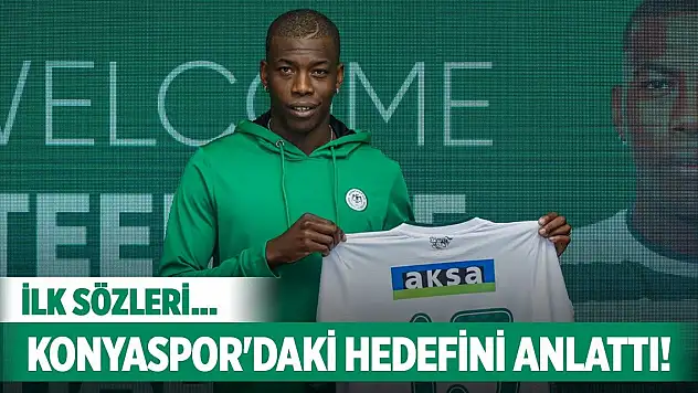 Konyaspor'un yeni transferi konuştu!