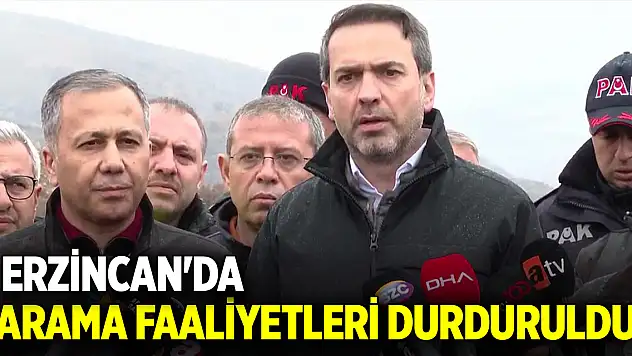 Bakan Bayraktar açıkladı! Erzincan'da arama faaliyetleri durduruldu