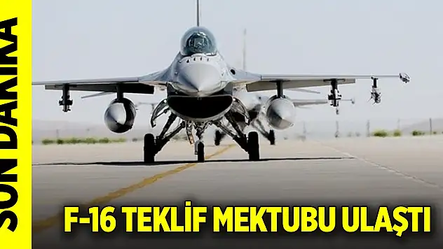 Son Dakika! F-16 teklif mektubu bakanlığa ulaştı