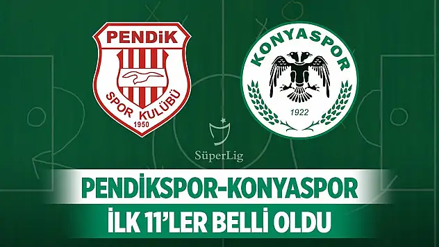 Pendikspor-Konyaspor, İşte kadrolar!
