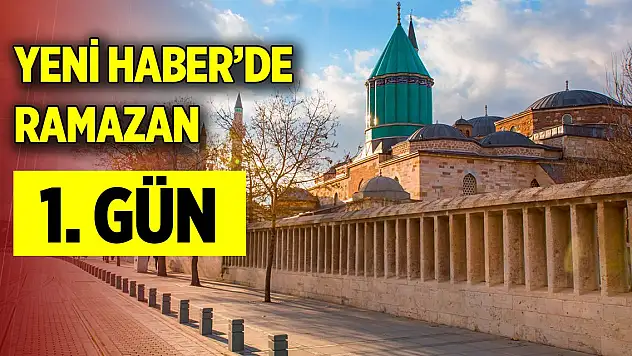 Yeni Haber'de Ramazan 1. Gün (11 Mart 2024)