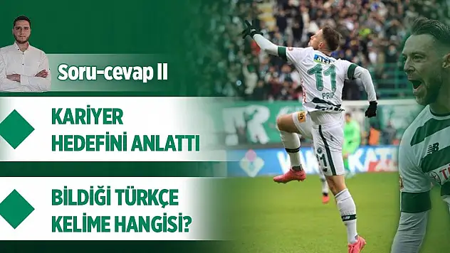 ÖZEL... Konyasporlu Prip ile soru-cevap!