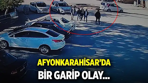 Afyonkarahisar'da garip olay...