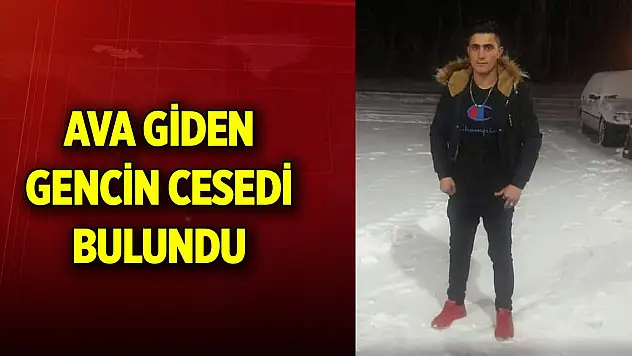 Şırnak'ta ava giden gencin cesedi bulundu