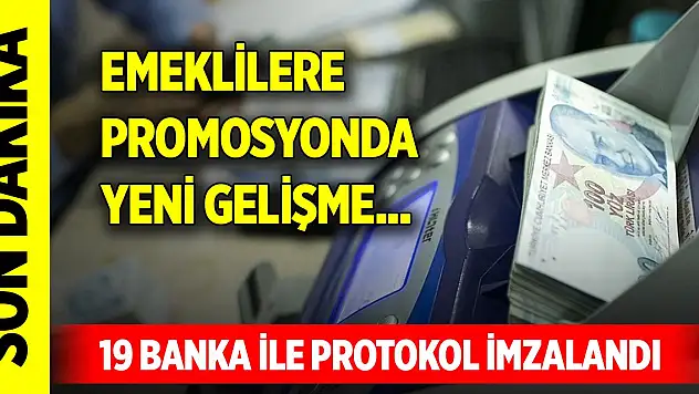 Son Dakika! Emeklilere promosyonda yeni gelişme... Özel bankalar da dahil oldu