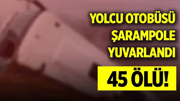Güney Afrika'da yolcu otobüsü şarampole yuvarlandı: 45 ölü