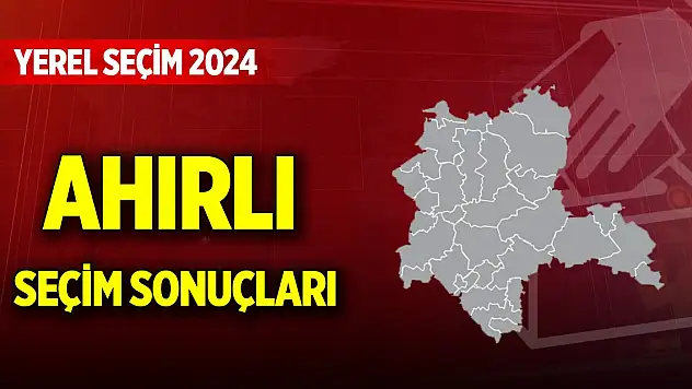 Konya Ahırlı 2024 Yerel Seçim Sonuçları