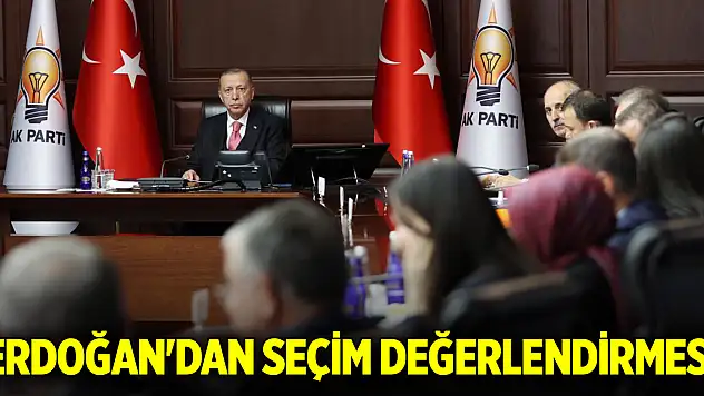Cumhurbaşkanı Erdoğan'dan seçim değerlendirmesi
