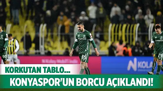 Konyaspor'un borcu dudak uçuklattı!