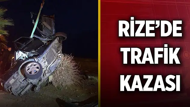 Rize'de trafik kazası: 2 ölü, 3 yaralı