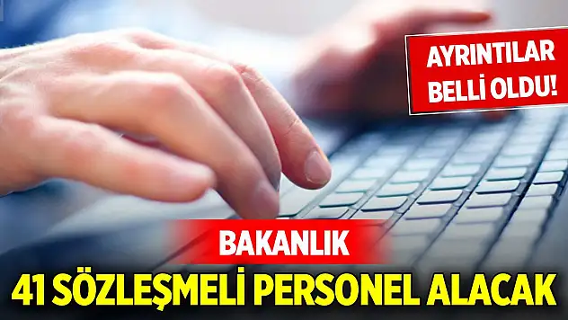 Çevre, Şehircilik ve İklim Değişikliği Bakanlığı 41 sözleşmeli personel alacak