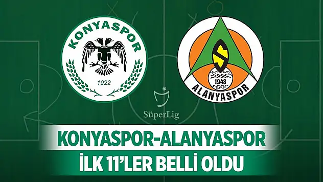 Konyaspor-Alanyaspor, Kadrolar açıklandı!