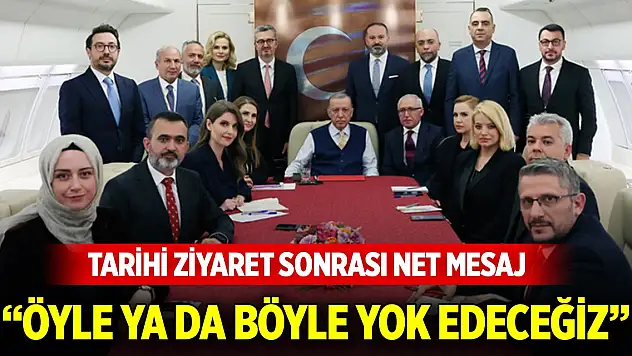 Cumhurbaşkanı Erdoğan'dan tarihi ziyaret sonrası net mesaj: Kararlıyız