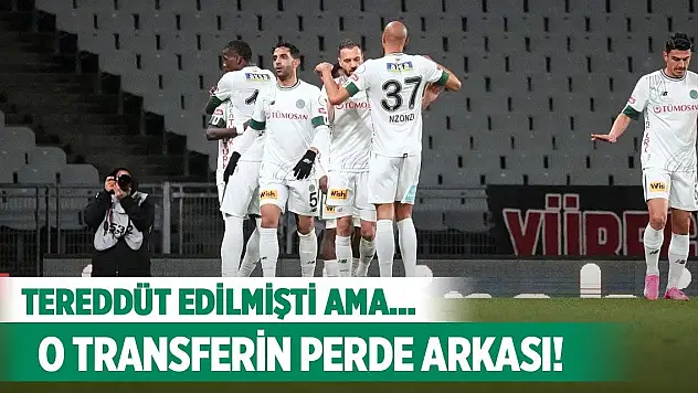 Konyaspor'da tereddüt edilen transfer!