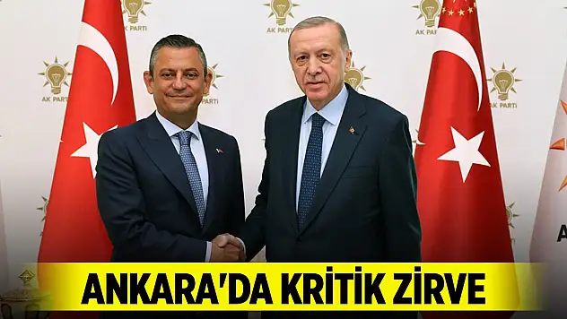 Ankara'da merakla beklenen zirve: Cumhurbaşkanı Erdoğan, Özel ile görüştü