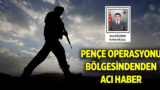 Pençe operasyonu bölgesindenden acı haber.... Kurtarılamayarak şehit oldu