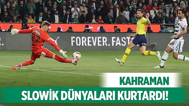 Konyaspor'da gecenin kahramanı!