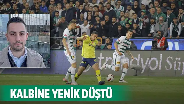Konyaspor maçı sonrası kalbine yenildi