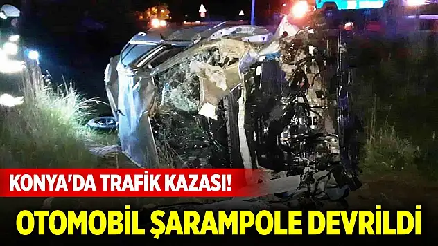 Konya'da trafik kazası! Otomobil şarampole devrildi