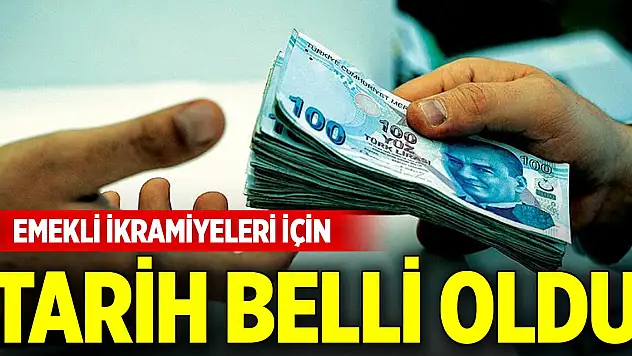 Emekli ikramiyeleri için tarih belli oldu