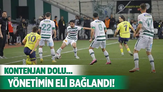 Konyaspor'da o kontenjan dolu!
