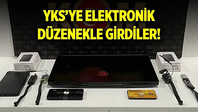 YKS'ye elektronik düzenekle giren 2 şahıstan 1'i tutuklandı