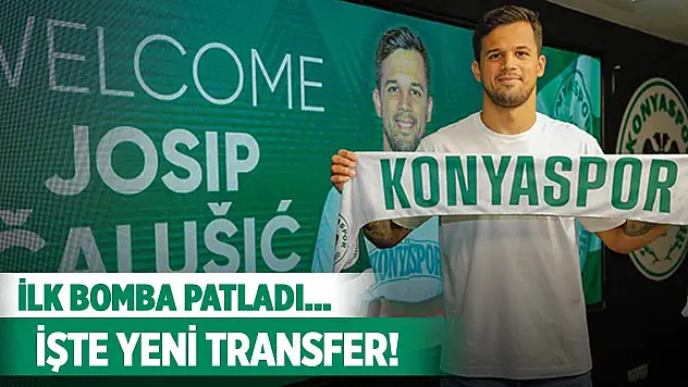 Konyaspor ilk bombayı patlattı!