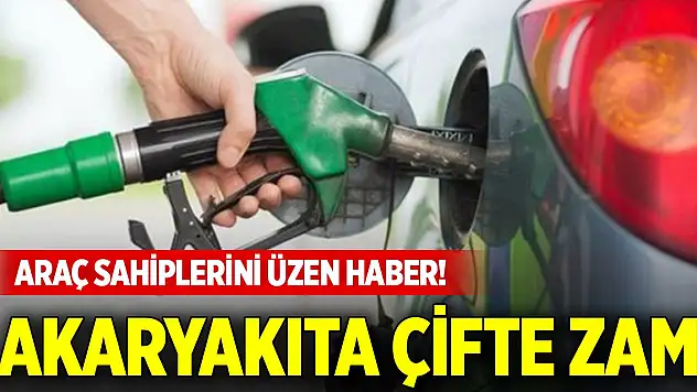 Bayram dönüşü araç sahiplerini üzen haber! Akaryakıta çifte zam