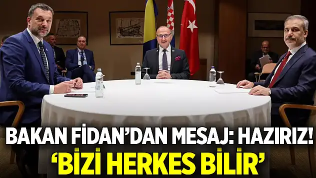 3 ülke arasındaki toplantı sonrası Fidan'dan mesaj: Hazırız!