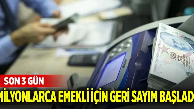 Milyonlarca emekli için geri sayım başladı! Son 3 gün