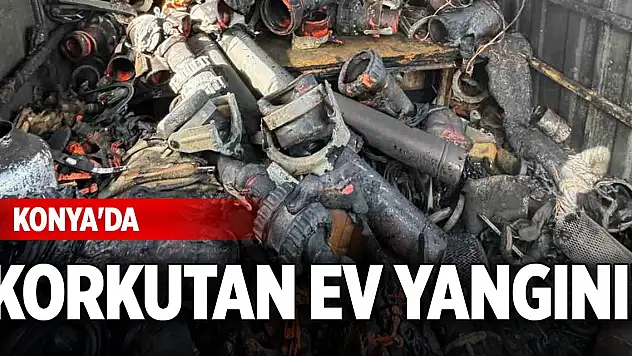Konya'da korkutan ev yangını!