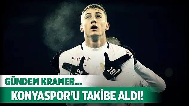 Konyaspor'da Kramer sesleri!