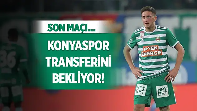 Konyaspor yeni transferini bekliyor!