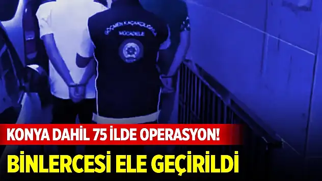 Konya dahil 75 ilde operasyon! 1564 ruhsatsız silah ele geçirildi