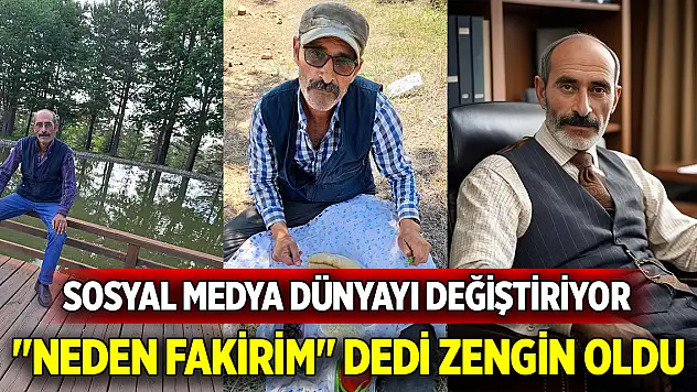 Sosyal medya dünyayı değiştiriyor 'Neden fakirim' dedi zengin oldu