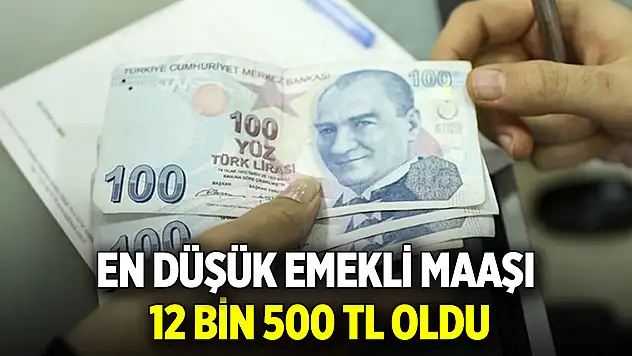 Emeklinin beklediği haber geldi! En düşük emekli maaşı 12 bin 500 TL oldu