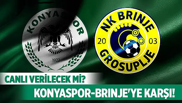 Konyaspor-Brınje ile kozlarını paylaşacak!