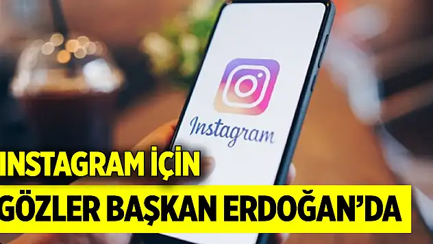 Instagram için gözler Cumhurbaşkanı Erdoğan'da: Kabine toplantısında gündem yoğun!