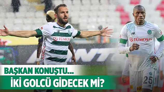 Konyaspor'daki iki golcünün son durumu!