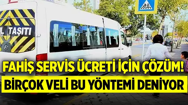 Fahiş servis ücreti için çözüm! Birçok veli bu yöntemi deniyor