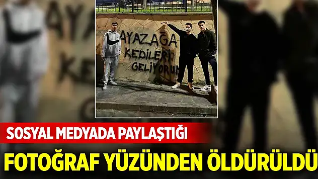 Sosyal medyada paylaştığı fotoğraf yüzünden öldürüldü