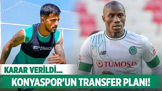 Konyaspor'da transferde düğmeye basılacak!