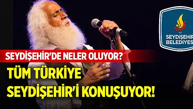 Tüm Türkiye Seydişehir'i konuşuyor! Seydişehir'de neler oluyor?