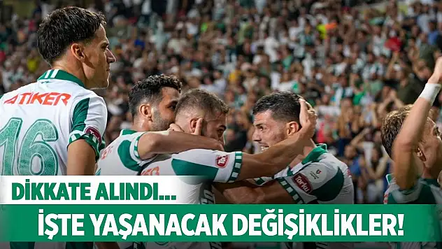 Konyaspor'da eleştiriler dikkate alındı!